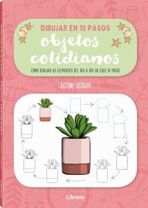 Dibujar en 10 pasos: Objetos cotidianos