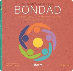 El pequeño libro de la bondad